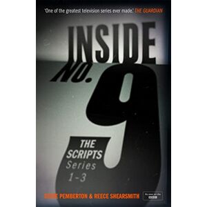 Pemberton, Steve Inside No. 9: The Scripts Series 1-3 Pemberton, Steve Inside No. 9: The Scripts Series 1-3