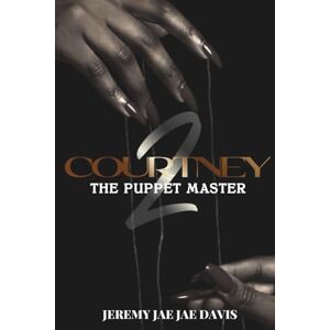 Davis, Jeremy Jae Jae Courtney 2: The Puppet Master Davis, Jeremy Jae Jae Courtney 2: The Puppet Master