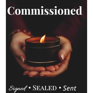 Dixon, Krystina Commissioned: Signed * Sealed * Sent (A Love Story in Every Breath) Dixon, Krystina Commissioned: Signed * Sealed * Sent (A Love Story in Every Breath)