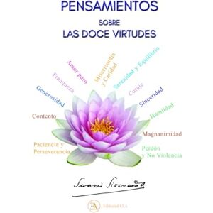 SIVANANDA, SWAMI PENSAMIENTOS SOBRE LAS DOCE VIRTUDES: Un pensamiento para cada día (YOGA) SIVANANDA, SWAMI PENSAMIENTOS SOBRE LAS DOCE VIRTUDES: Un pensamiento para cada día (YOGA)