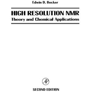 Academic Press High Resolution NMR: Theory and Chemical Applications Academic Press High Resolution NMR: Theory and Chemical Applications