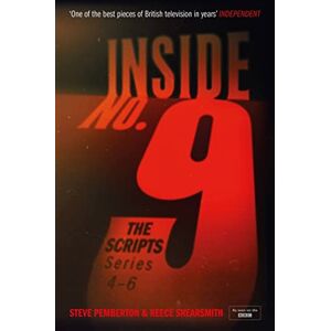 Pemberton, Steve Inside No. 9: The Scripts Series 4-6 Pemberton, Steve Inside No. 9: The Scripts Series 4-6