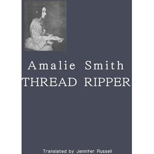 Amalie Smith Thread Ripper Amalie Smith Thread Ripper