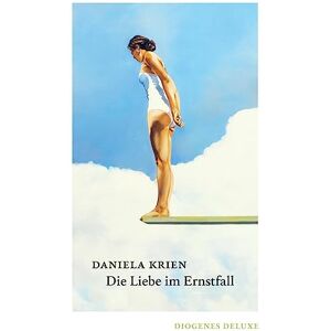 Krien, Daniela Die Liebe im Ernstfall Krien, Daniela Die Liebe im Ernstfall