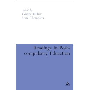 Readings in Post-compulsory Education: Research in the Learning and Skills Sector Readings in Post-compulsory Education: Research in the Learning and Skills Sector