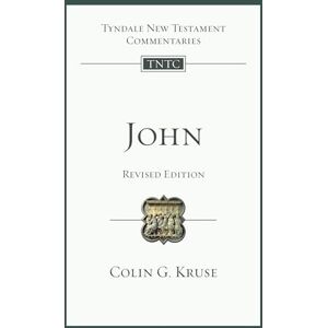 Kruse, Colin G John (Revised Edition): Tyndale New Testament Commentary (Tyndale New Testament Commentaries) Kruse, Colin G John (Revised Edition): Tyndale New Testament Commentary (Tyndale New Testament Commentaries)