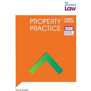 Rodell, Anne SQE Property Practice 4e Rodell, Anne SQE Property Practice 4e