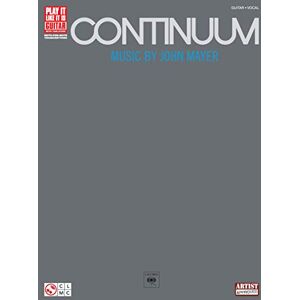 Various John Mayer Continuum (Play It Like It Is Guitar) Tab: Music by John Mayer Various John Mayer Continuum (Play It Like It Is Guitar) Tab: Music by John Mayer