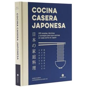 Murota, Maori Cocina Casera Japonesa: 100 Recetas, Técnicas Y Consejos Para Que Cocines En Casa Co Murota, Maori Cocina Casera Japonesa: 100 Recetas, Técnicas Y Consejos Para Que Cocines En Casa Co