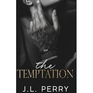 Perry, J. L. The Temptation (The Stranger Series) Perry, J. L. The Temptation (The Stranger Series)