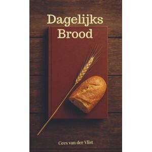 van der Vlist, Cees Dagelijks Brood van der Vlist, Cees Dagelijks Brood