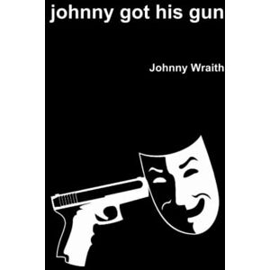 Wraith, Johnny johnny got his gun Wraith, Johnny johnny got his gun