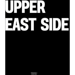 Vulgarities, Typography Upper East Side: The Coffee Table Book Vulgarities, Typography Upper East Side: The Coffee Table Book