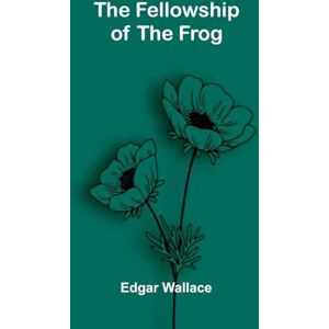 Wallace, Edgar he fort in the wilderness or, The soldier boys of the Indian trails (Edition1) Wallace, Edgar he fort in the wilderness or, The soldier boys of the Indian trails (Edition1)