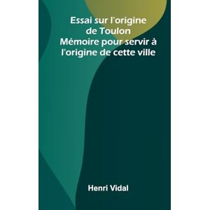 Vidal, Henri The Air Ship Boys Or, the Quest of the Aztec Treasure (Edition1): M moire pour servir l'origine de cette ville Vidal, Henri The Air Ship Boys Or, the Quest of the Aztec Treasure (Edition1): M moire pour servir l'origine de cette ville