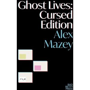 Mazey, Alex Ghost Lives: Cursed Edition Mazey, Alex Ghost Lives: Cursed Edition