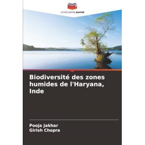 Jakhar, Pooja Biodiversité des zones humides de l'Haryana, Inde Jakhar, Pooja Biodiversité des zones humides de l'Haryana, Inde