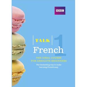 Fournier, Isabelle Talk French 1 (Book/CD Pack): The ideal French course for absolute beginners Fournier, Isabelle Talk French 1 (Book/CD Pack): The ideal French course for absolute beginners