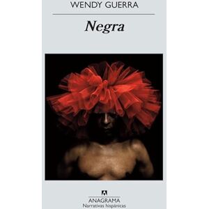 Guerra, Wendy Negra: 521 (Narrativas Hispanicas) Guerra, Wendy Negra: 521 (Narrativas Hispanicas)