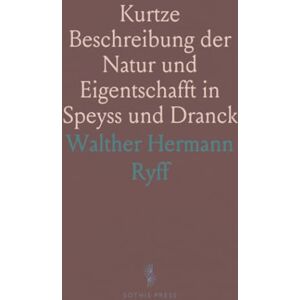 Walther Hermann, Ryff Kurtze Beschreibung der Natur und Eigentschafft in Speyss und Dranck: Nöten Stück für die Erhaltung bei Teutschen Walther Hermann, Ryff Kurtze Beschreibung der Natur und Eigentschafft in Speyss und Dranck: Nöten Stück für die Erhaltung bei Teutschen