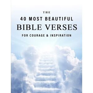 Blue Clover Books The 40 Most Beautiful Bible Verses for courage & inspiration: A full color picture book for Seniors with Alzheimer's or Dementia (The "Most Beautiful World" Series) Blue Clover Books The 40 Most Beautiful Bible Verses for courage & inspiration: A full color picture book for Seniors with Alzheimer's or Dementia (The "Most Beautiful World" Series)