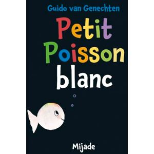 Van Genechten, Guido Petit Poisson Blanc Van Genechten, Guido Petit Poisson Blanc