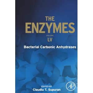 Bacterial Carbonic Anhydrases: Volume 55 (The Enzymes, Volume 55) Bacterial Carbonic Anhydrases: Volume 55 (The Enzymes, Volume 55)