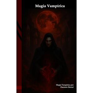Barzai, Daemon Magia Vampírica Barzai, Daemon Magia Vampírica
