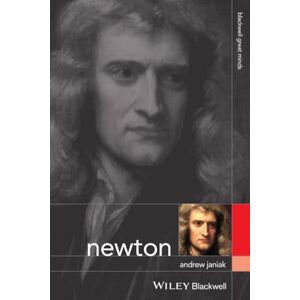 Janiak, Andrew Newton (Blackwell Great Minds) Janiak, Andrew Newton (Blackwell Great Minds)