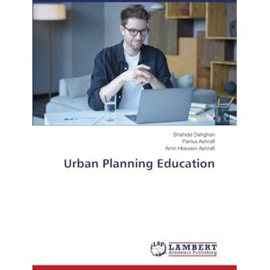 Dehghan, Shahide Urban Planning Education Dehghan, Shahide Urban Planning Education