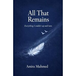 Muhmed, Amira All that remains Muhmed, Amira All that remains