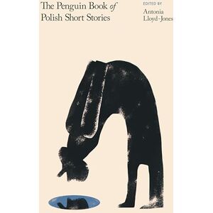 The Penguin Book of Polish Short Stories The Penguin Book of Polish Short Stories