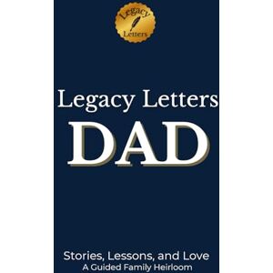 Newbold, Ricardo A. Legacy Letters: DAD: The Stories, Lessons, and Love I Never Want to Lose (Legacy Letters Series) Newbold, Ricardo A. Legacy Letters: DAD: The Stories, Lessons, and Love I Never Want to Lose (Legacy Letters Series)