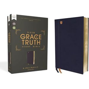 Zondervan NASB, The Grace and Truth Study Bible (Trustworthy and Practical Insights), Leathersoft, Navy, Red Letter, 1995 Text, Comfort Print: New American ... ... Navy, Red Letter, 1995 Text, Comfort Print Zondervan NASB, The Grace and Truth Study Bible (Trustworthy and Practical Insights), Leathersoft, Navy, Red Letter, 1995 Text, Comfort Print: New American ... ... Navy, Red Letter, 1995 Text, Comfort Print