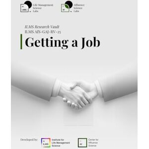 Science Labs, Life Management ILMS Research Vault Getting A Job (AfS-GAJ-RV-25) Science Labs, Life Management ILMS Research Vault Getting A Job (AfS-GAJ-RV-25)