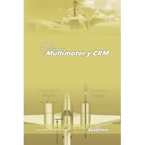 Conforti, Capt Facundo Multimotor y CRM: Guía de estudio para pilotos Conforti, Capt Facundo Multimotor y CRM: Guía de estudio para pilotos