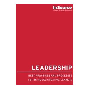 Colangelo, Robin Leadership: Best Practices and Processes for in-house creative leaders: Volume 1 Colangelo, Robin Leadership: Best Practices and Processes for in-house creative leaders: Volume 1