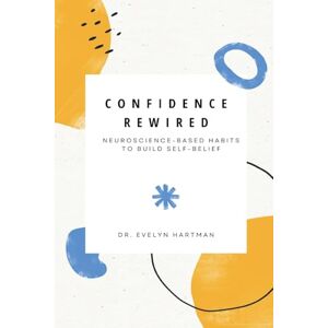 Evelyn Hartman, Dr The Luck of Thirteen Wanderings and Flight through Montenegro and Serbia (Edition1): Neuroscience-Based Habits to Build Self-Belief Evelyn Hartman, Dr The Luck of Thirteen Wanderings and Flight through Montenegro and Serbia (Edition1): Neuroscience-Based Habits to Build Self-Belief