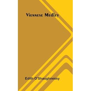 O'Shaughnessy, Edith The Blossoms of Morality Intended for the Amusement and Instruction of Young Ladies and Gentlemen (Edition1) O'Shaughnessy, Edith The Blossoms of Morality Intended for the Amusement and Instruction of Young Ladies and Gentlemen (Edition1)