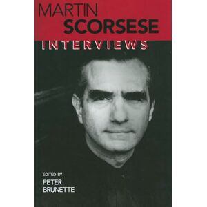 Martin Scorsese : Interviews (Interviews With Filmmakers Series) Martin Scorsese : Interviews (Interviews With Filmmakers Series)