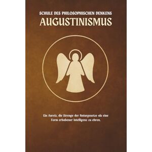 Moreau, Georges Augustinismus — eine Schule des philosophischen Denkens: Ein Anreiz, die Strenge der Naturgesetze als eine Form erhabener Intelligenz zu ehren. Moreau, Georges Augustinismus — eine Schule des philosophischen Denkens: Ein Anreiz, die Strenge der Naturgesetze als eine Form erhabener Intelligenz zu ehren.