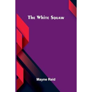 Reid, Mayne The War After the War (Edition1) Reid, Mayne The War After the War (Edition1)