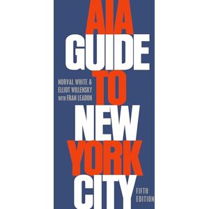 White, Norval AIA Guide to New York City White, Norval AIA Guide to New York City