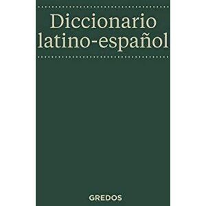 Blánquez Fraile, Agustín Diccionario Latino-Espanol / Latin-Spanish Dictionary Blánquez Fraile, Agustín Diccionario Latino-Espanol / Latin-Spanish Dictionary