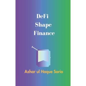 Sario, Azhar ul Haque DeFi Shape Finance Sario, Azhar ul Haque DeFi Shape Finance