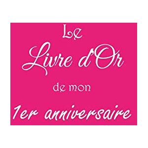 Livres, Gliviu Le Livre d'Or de mon 1er anniversaire: Livre d'Or 1er Anniversaire 1 an premier anniversaire accessoires decoration idee deco fete livres cadeau pour ... garcon 1er 1 an Anniversaire Couverture Rose Livres, Gliviu Le Livre d'Or de mon 1er anniversaire: Livre d'Or 1er Anniversaire 1 an premier anniversaire accessoires decoration idee deco fete livres cadeau pour ... garcon 1er 1 an Anniversaire Couverture Rose