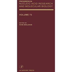 Academic Press Progress in Nucleic Acid Research and Molecular Biology (ISSN Book 73) Academic Press Progress in Nucleic Acid Research and Molecular Biology (ISSN Book 73)