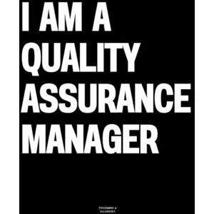 Vulgarities, Typography I am a Quality Assurance Manager: The Coffee Table Book Vulgarities, Typography I am a Quality Assurance Manager: The Coffee Table Book