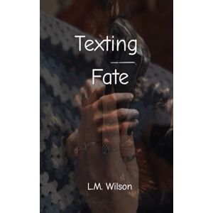 Wilson Texting Fate Wilson Texting Fate