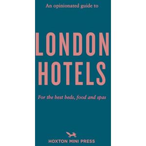 Jackson An Opinionated Guide to London Hotels Jackson An Opinionated Guide to London Hotels
